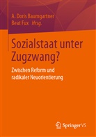 A. Doris Baumgartner, Doris Baumgartner, A Doris Baumgartner, FUX, Fux, Beat Fux - Sozialstaat unter Zugzwang?