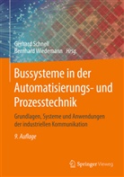 Gerhar Schnell, Gerhard Schnell, WIEDEMANN, Wiedemann, Bernhard Wiedemann - Bussysteme in der Automatisierungs- und Prozesstechnik
