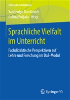Yauheniy Danilovich, Yauheniya Danilovich, Putjata, Putjata, Galina Putjata - Sprachliche Vielfalt im Unterricht