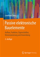 Leonhard Stiny - Passive elektronische Bauelemente