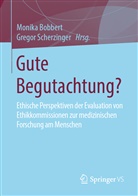 Monik Bobbert, Monika Bobbert, Scherzinger, Scherzinger, Gregor Scherzinger - Gute Begutachtung?