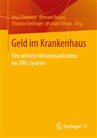 Bernar Braun, Bernard Braun, Anja Dieterich, Thomas Gerlinger, Thomas Gerlinger u a, Michael Simon - Geld im Krankenhaus