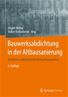 Weber, Hafkesbrink, Hafkesbrink, Volker Hafkesbrink, Jürge Weber, Jürgen Weber - Bauwerksabdichtung in der Altbausanierung