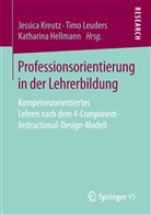 Katharina Hellmann, Jessica Kreutz, Tim Leuders, Timo Leuders - Professionsorientierung in der Lehrerbildung