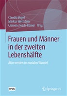 Clemens Tesch-Römer, Claudia Vogel, Marku Wettstein, Markus Wettstein - Frauen und Männer in der zweiten Lebenshälfte