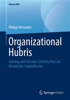 Philipp Hermanns - Organizational Hubris