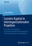 Svenja Knöpfler - Soziales Kapital in interorganisationalen Projekten