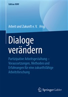 Arbeit und Zukunft e. V., Arbeit und Zukunft e. V., Arbei und Zukunft e V, Arbeit und Zukunft e V - Dialoge verändern