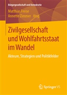 Matthia Freise, Matthias Freise, Zimmer, Zimmer, Annette Zimmer - Zivilgesellschaft und Wohlfahrtsstaat im Wandel