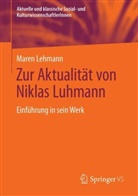Maren Lehmann - Zur Aktualität von Niklas Luhmann