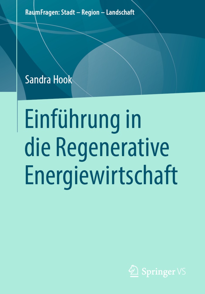 Sandra Hook - Einführung in die Regenerative Energiewirtschaft