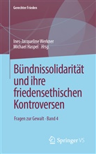 Haspel, Haspel, Michael Haspel, Ines-Jacquelin Werkner, Ines-Jacqueline Werkner - Bündnissolidarität und ihre friedensethischen Kontroversen