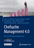 Falk Al-Omary, Falk S Al-Omary, Falk S. Al-Omary, Suzann Grieger-Langer, Suzanne Grieger-Langer, Hendrik Habermann... - Chefsache Management 4.0