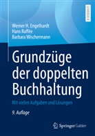 Werner Engelhardt, Werner H Engelhardt, Werner H. Engelhardt, Han Raffée, Hans Raffée, Bar Wischermann... - Grundzüge der doppelten Buchhaltung
