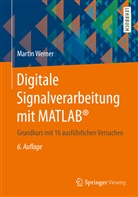 Martin Werner, Martin (Prof. Dr.-Ing.) Werner - Digitale Signalverarbeitung mit MATLAB®