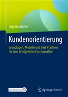 Patrick E Koller, Patrick E. Koller, Staudacher, Jör Staudacher, Jörg Staudacher - Kundenorientierung