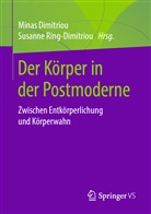 Urs Baumann, Mina Dimitriou, Minas Dimitriou, Ring-Dimitriou, Ring-Dimitriou, Susanne Ring-Dimitriou - Der Körper in der Postmoderne