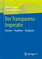 Vincen August, Vincent August, Osrecki, Osrecki, Fran Osrecki - Der Transparenz-Imperativ