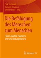 Domini Novkovic, Dominik Novkovic, Dirk Stederoth, Werner Thole - Die Befähigung des Menschen zum Menschen