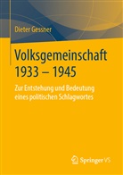 Dieter Gessner - Volksgemeinschaft 1933 - 1945