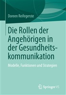 Doreen Reifegerste - Die Rollen der Angehörigen in der Gesundheitskommunikation