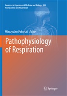 Mieczysla Pokorski, Mieczyslaw Pokorski - Pathophysiology of Respiration