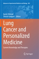 Aami Ahmad, Aamir Ahmad, Gadgeel, Gadgeel, Shirish Gadgeel - Lung Cancer and Personalized Medicine