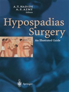 David A, David A, Montgomery David A., Ahme Hadidi, Ahmed Hadidi - Hypospadias Surgery