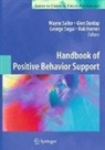 Gle Dunlap, Glen Dunlap, Rob Horner, Wayne Sailor, George Sugai, George Sugai et al - Handbook of Positive Behavior Support