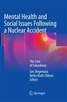 Rethy Kieth Chhem, Kieth Chhem, Kieth Chhem, Ju Shigemura, Jun Shigemura - Mental Health and Social Issues Following a Nuclear Accident