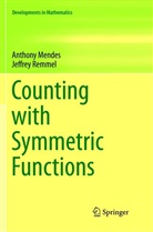 Anthony Mendes, Jeffre Remmel, Jeffrey Remmel - Counting with Symmetric Functions