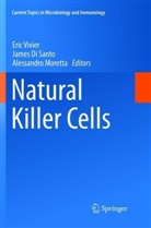 Jame Di Santo, James Di Santo, Alessandro Moretta, Eric Vivier - Natural Killer Cells