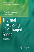 S Donal Holdsworth, S Donald Holdsworth, S. Donald Holdsworth, Ricardo Simpson - Thermal Processing of Packaged Foods