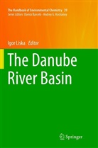 Igo Liska, Igor Liska - The Handbook of Environmental Chemistry - 39: The Danube River Basin