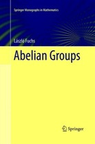László Fuchs - Abelian Groups