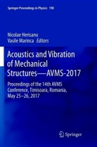 Nicola Herisanu, Nicolae Herisanu, Marinca, Marinca, Vasile Marinca - Acoustics and Vibration of Mechanical Structures-AVMS-2017