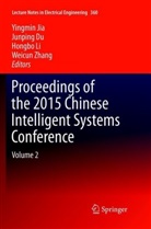Junpin Du, Junping Du, Yingmin Jia, Hongbo Li, Hongbo Li et al, Weicun Zhang - Proceedings of the 2015 Chinese Intelligent Systems Conference