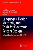 Luis Medina Pasaje, Luis Medina Pasaje, Julio Luis Medina Pasaje, Fran Oppenheimer, Frank Oppenheimer - Languages, Design Methods, and Tools for Electronic System Design