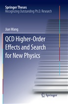Jian Wang - QCD Higher-Order Effects and Search for New Physics