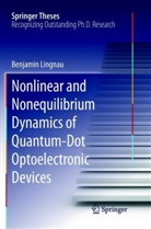 Benjamin Lingnau - Nonlinear and Nonequilibrium Dynamics of Quantum-Dot Optoelectronic Devices