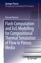 Duncan Paterson - Flash Computation and EoS Modelling for Compositional Thermal Simulation of Flow in Porous Media