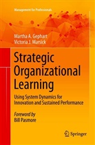 Martha Gephart, Martha A Gephart, Martha A. Gephart, Victoria J Marsick, Victoria J. Marsick - Strategic Organizational Learning