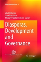 Abel Chikanda, Jonatha Crush, Jonathan Crush, Margaret Walton-Roberts - Diasporas, Development and Governance