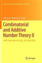 Melvy B Nathanson, Melvyn B Nathanson, Melvyn B. Nathanson - Combinatorial and Additive Number Theory II