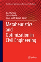 Gebrail Bekda¿, Gebrai Bekdas, Gebrail Bekdas, Gebrail Bekdaş, Sinan Melih Nigdeli, Sinan Melih Nigdeli... - Metaheuristics and Optimization in Civil Engineering