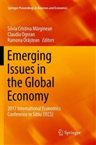 Silvia Cristina Marginean, Silvia Cristina Mărginean, Claudi Ogrean, Claudia Ogrean, Ramona Ora tean, Ramona Ora?tean... - Emerging Issues in the Global Economy