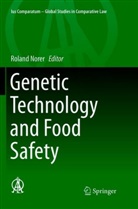 Rolan Norer, Roland Norer - Genetic Technology and Food Safety