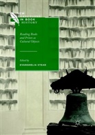 Evangheli Stead, Evanghelia Stead - Reading Books and Prints as Cultural Objects