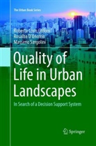 Rosalb D'Onofrio, Rosalba D'Onofrio, Roberta Cocc Grifoni, Roberta Cocci Grifoni, Sargolin, Massimo Sargolini - Quality of Life in Urban Landscapes