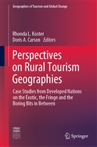 A Carson, A Carson, Doris A. Carson, Doris Anna Carson, Rhonda Koster, Rhonda L. Koster... - Perspectives on Rural Tourism Geographies